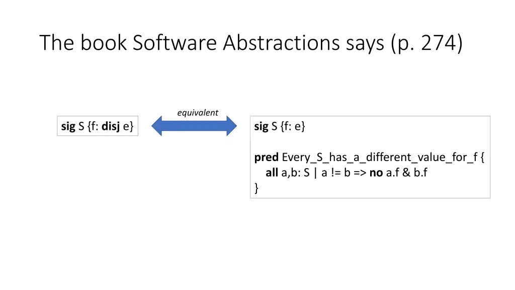 the book software abstractions says p 274