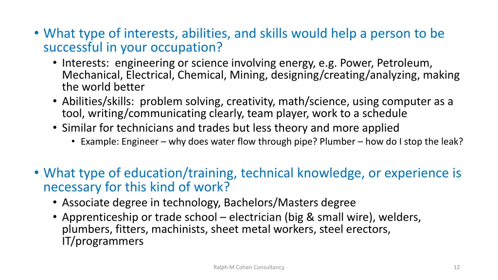 what type of interests abilities and skills would