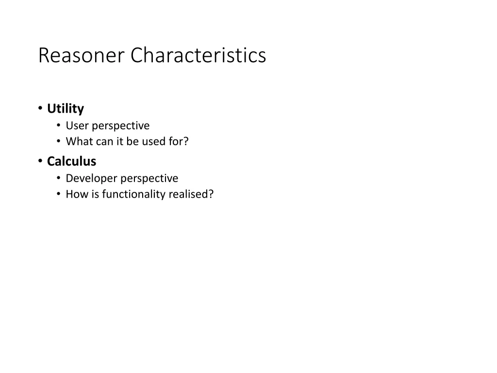reasoner characteristics