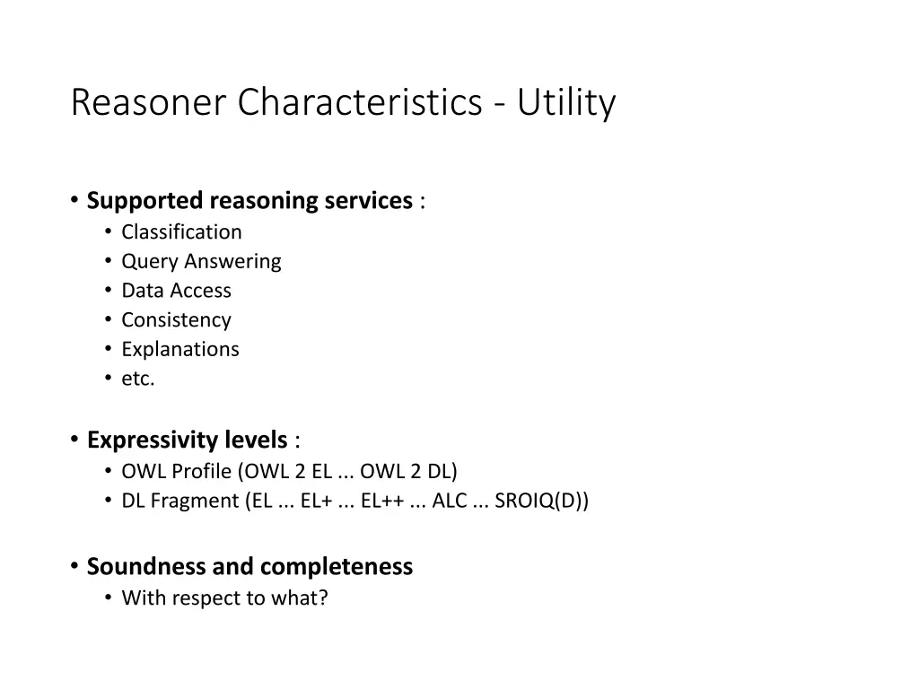 reasoner characteristics utility