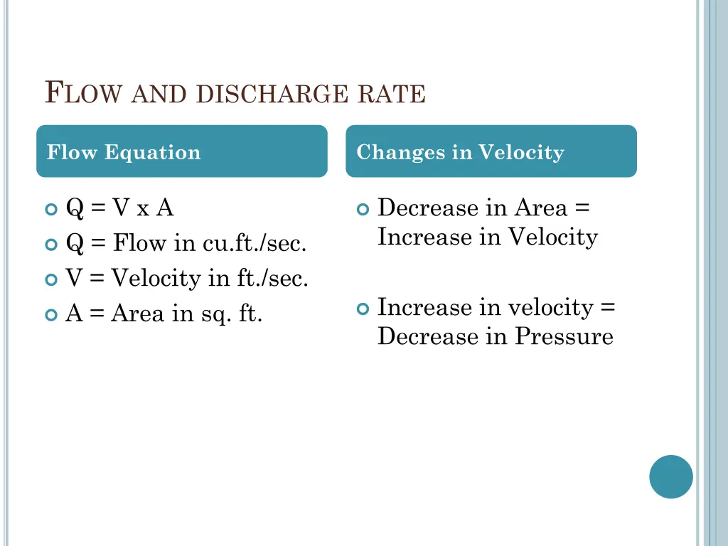f low and discharge rate
