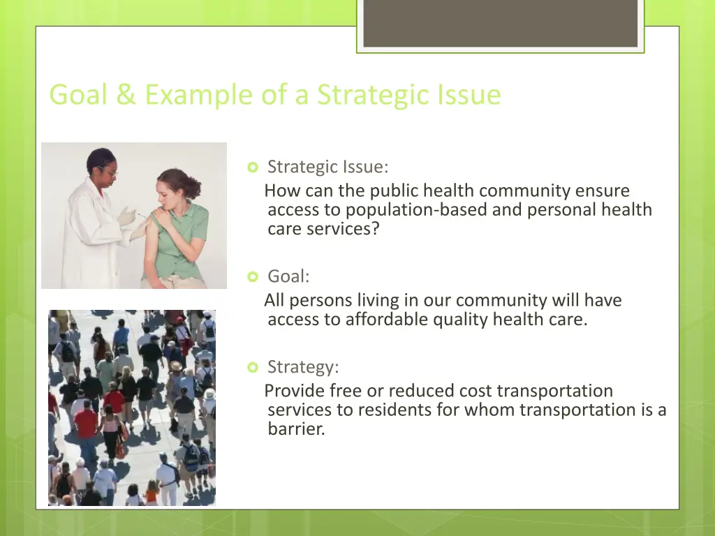 goal example of a strategic issue
