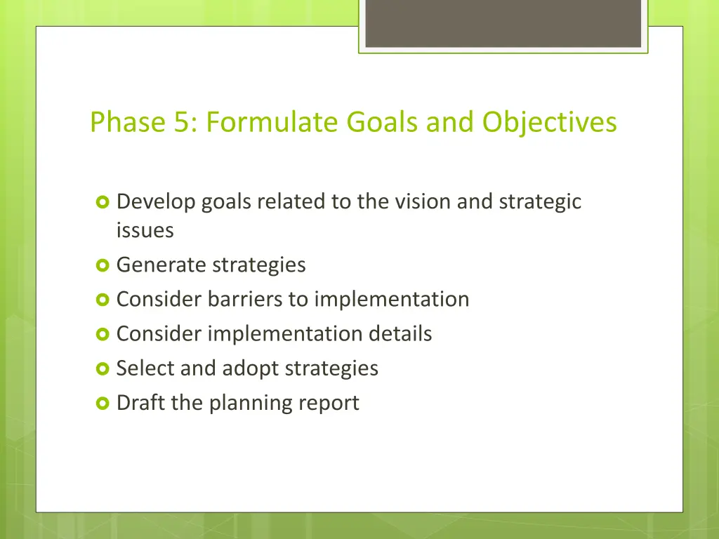 phase 5 formulate goals and objectives