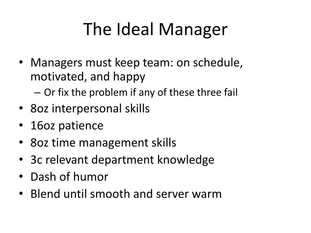 the ideal manager