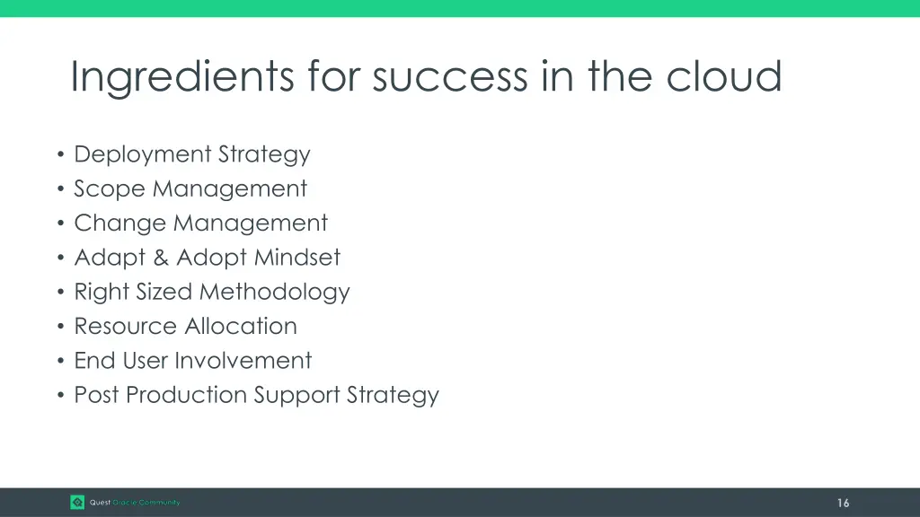 ingredients for success in the cloud