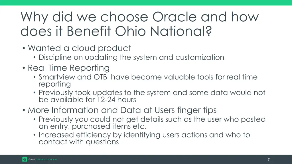 why did we choose oracle and how does it benefit