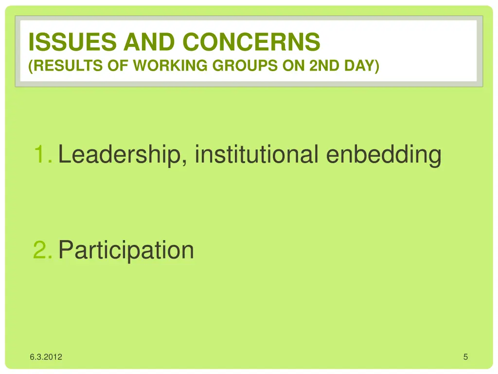 issues and concerns results of working groups