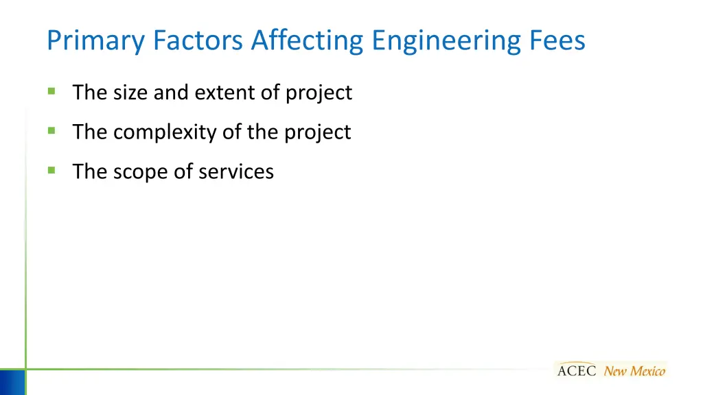 primary factors affecting engineering fees