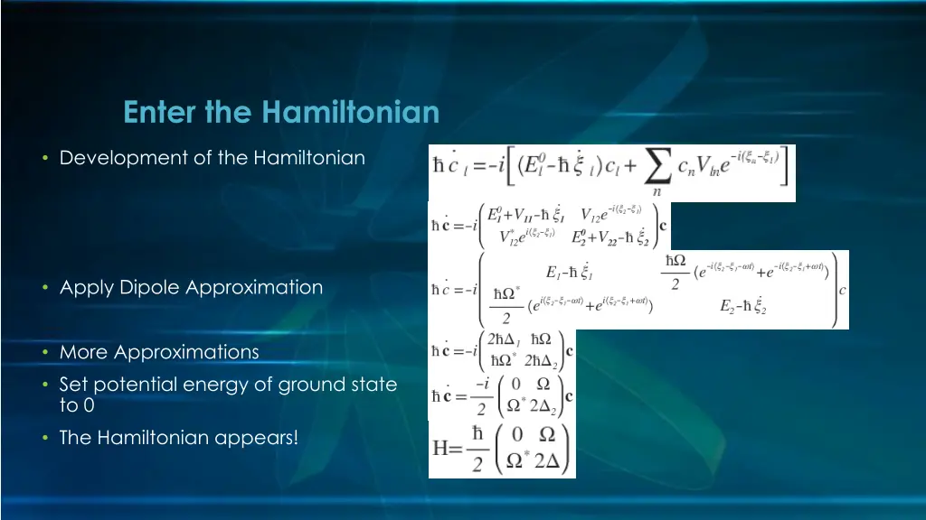 enter the hamiltonian