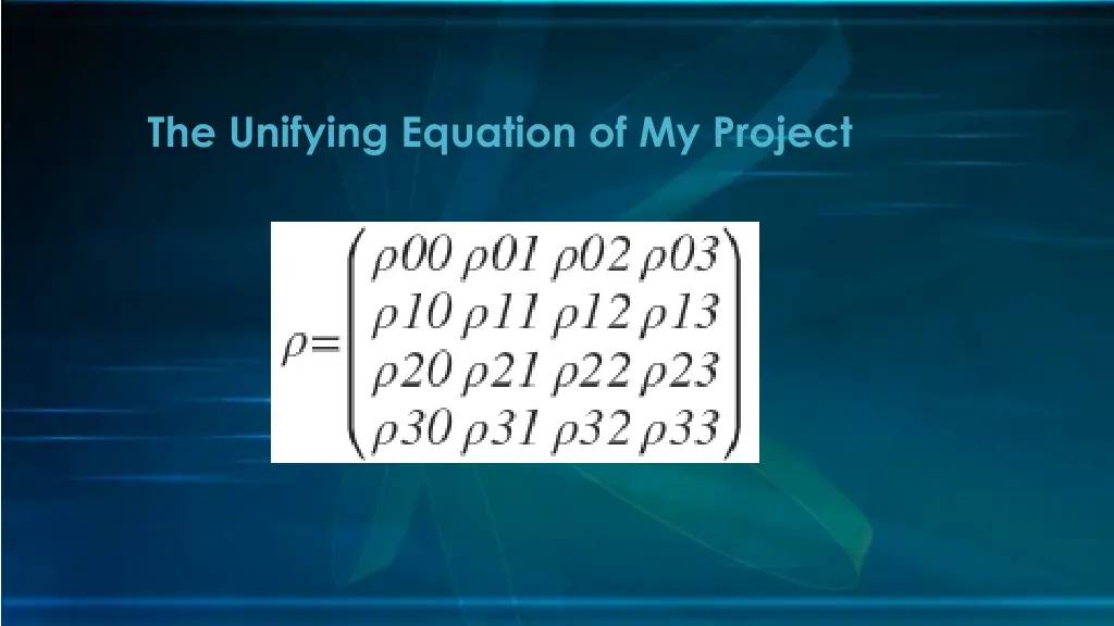 the unifying equation of my project