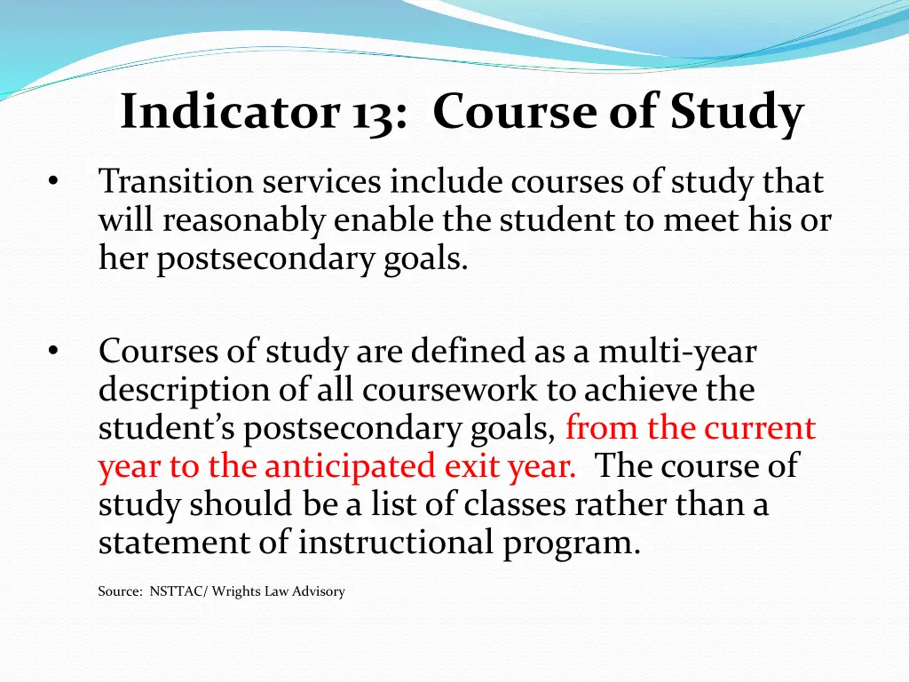 indicator 13 course of study