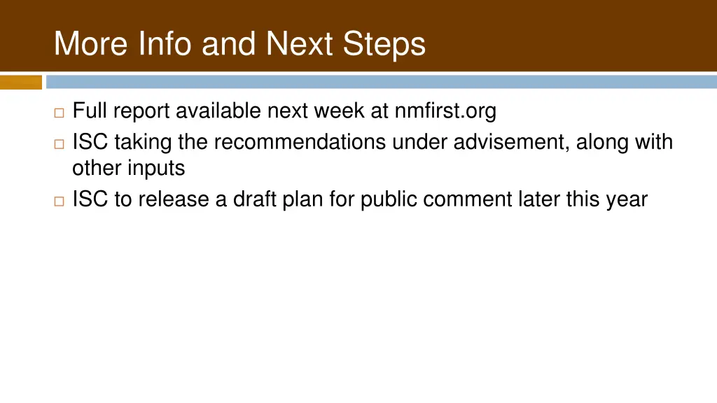more info and next steps