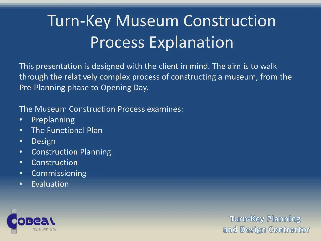 turn key museum construction process explanation