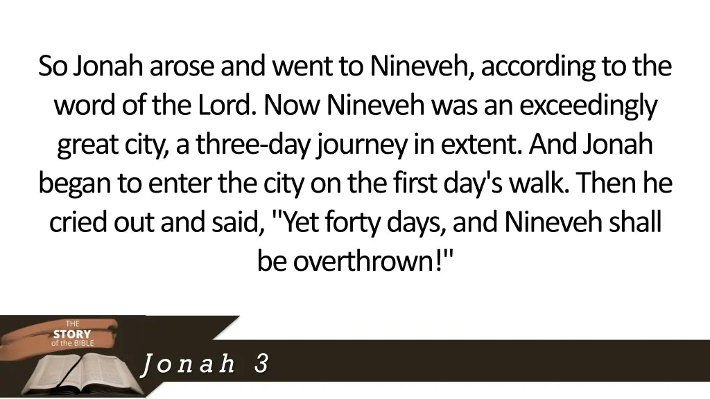 so jonah arose and went to nineveh according