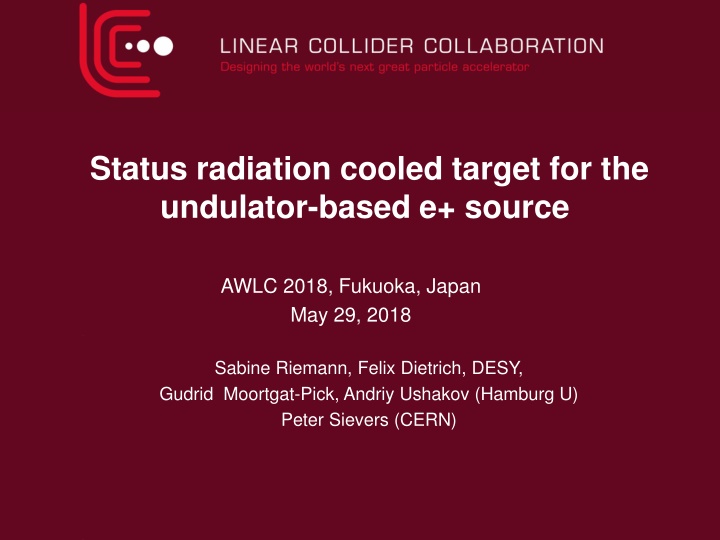 status radiation cooled target for the undulator
