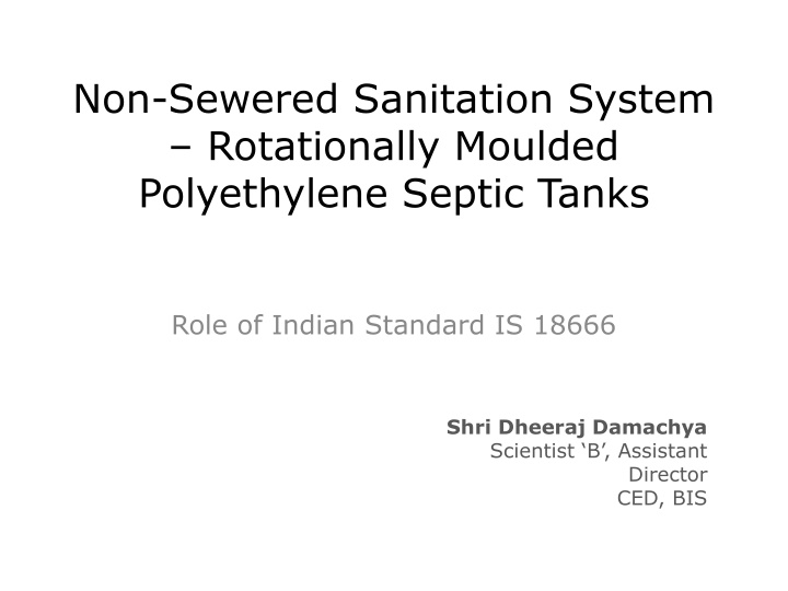 non sewered sanitation system rotationally