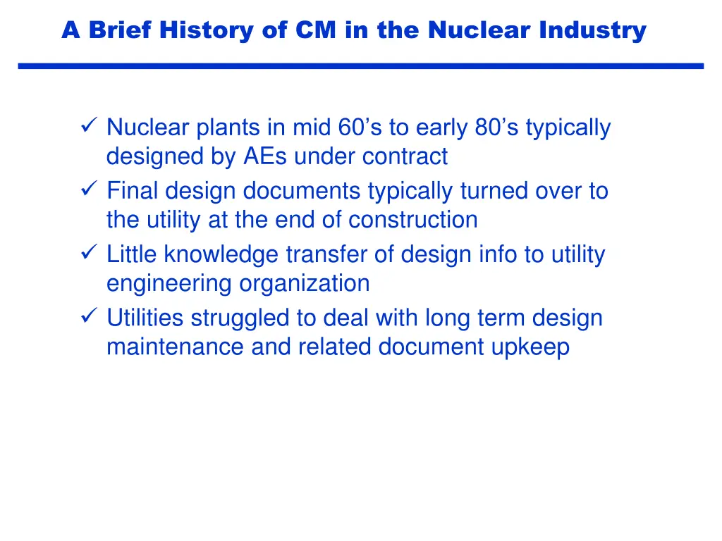 a brief history of cm in the nuclear industry 1