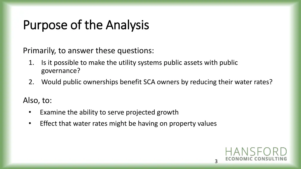 purpose of the analysis purpose of the analysis