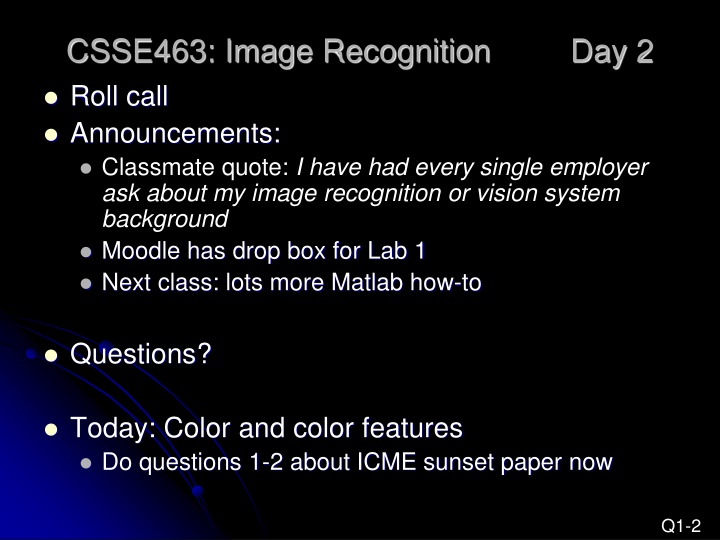 csse463 image recognition roll call announcements