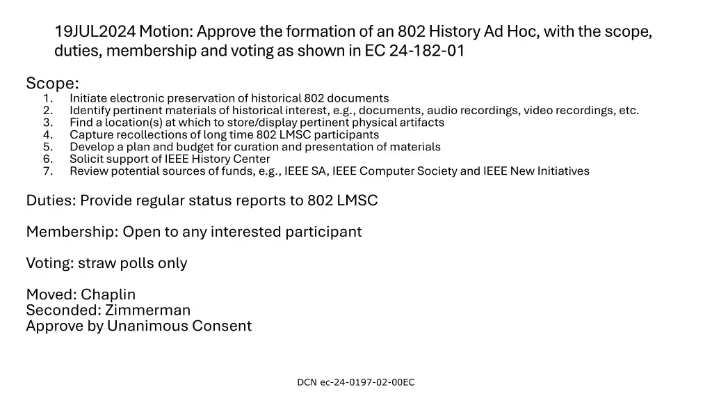 19jul2024 motion approve the formation