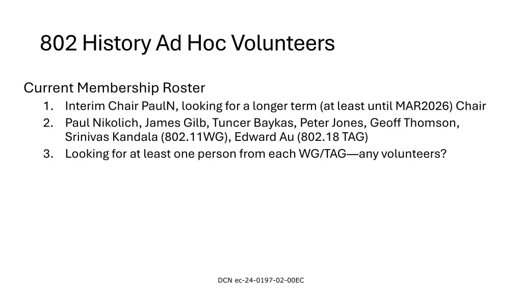 802 history ad hoc volunteers