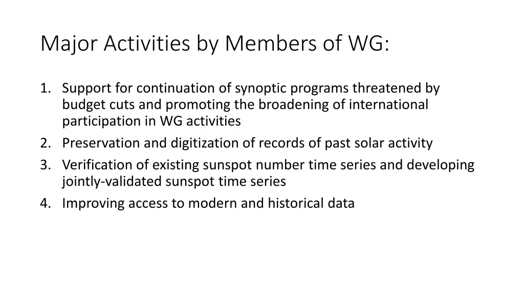 major activities by members of wg