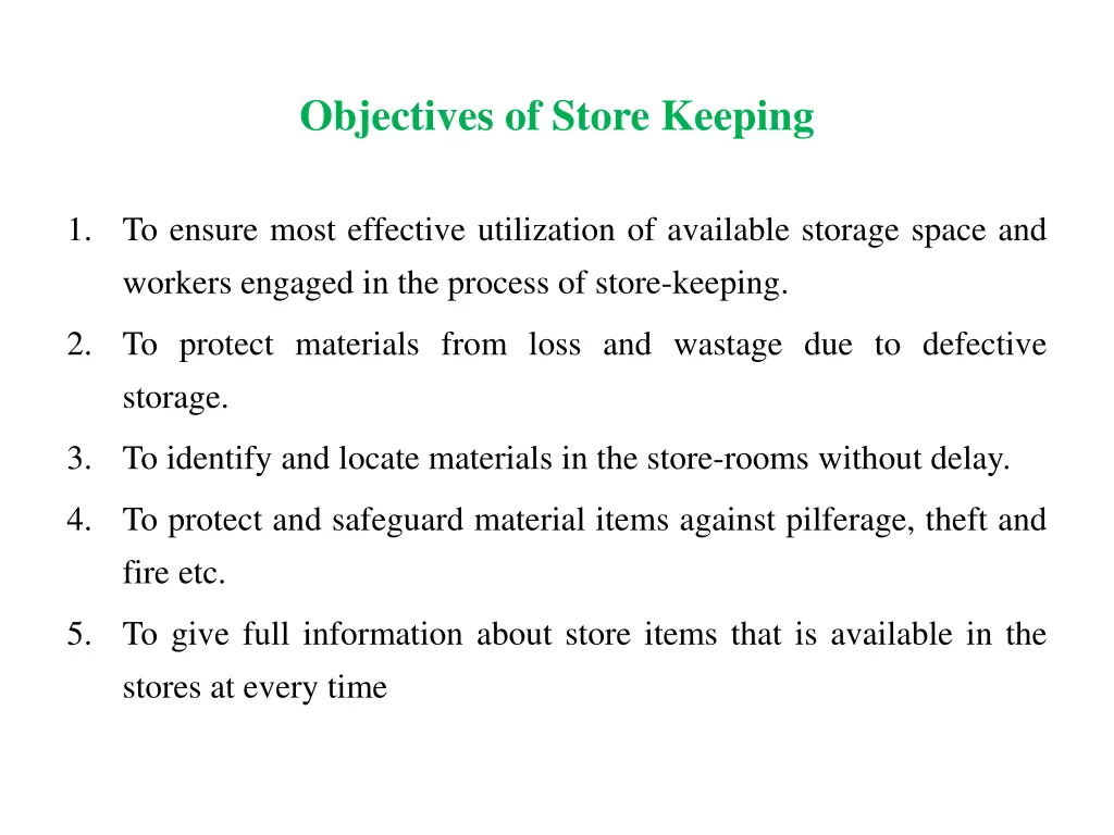 objectives of store keeping