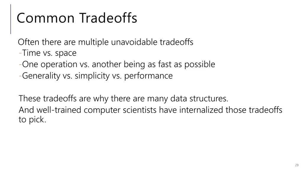 common tradeoffs