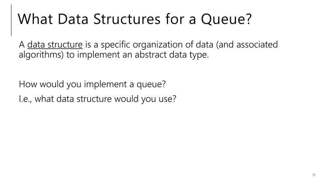 what data structures for a queue
