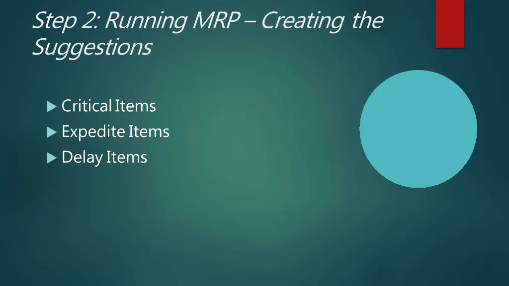 step 2 running mrp creating the suggestions