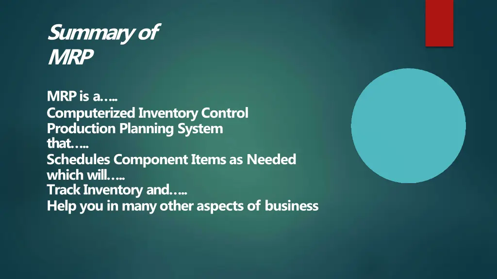 summaryof mrp mrp is a computerized inventory
