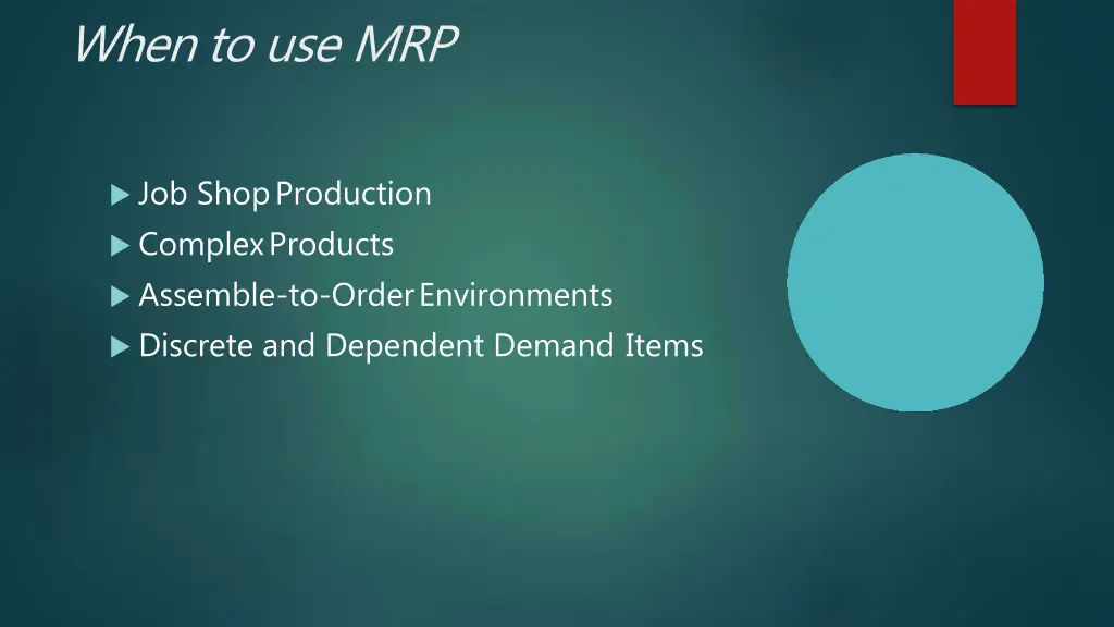 when to use mrp