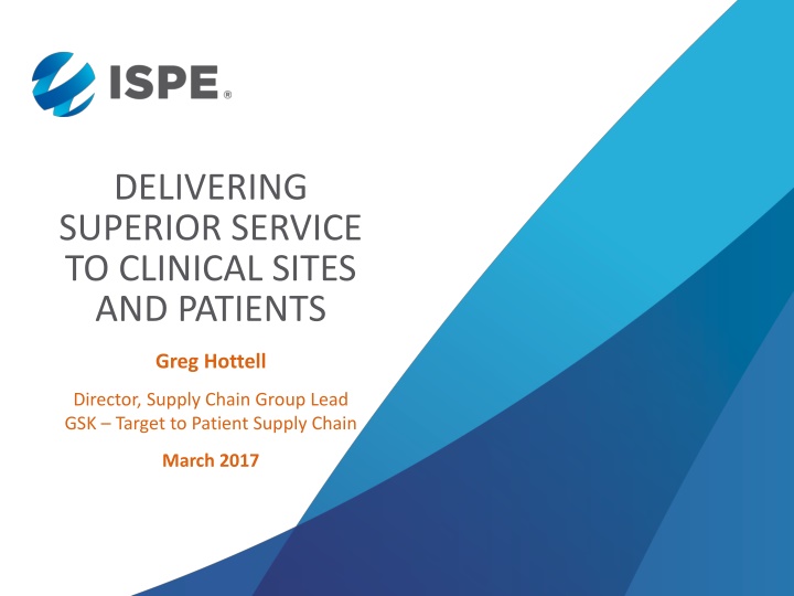 delivering superior service to clinical sites