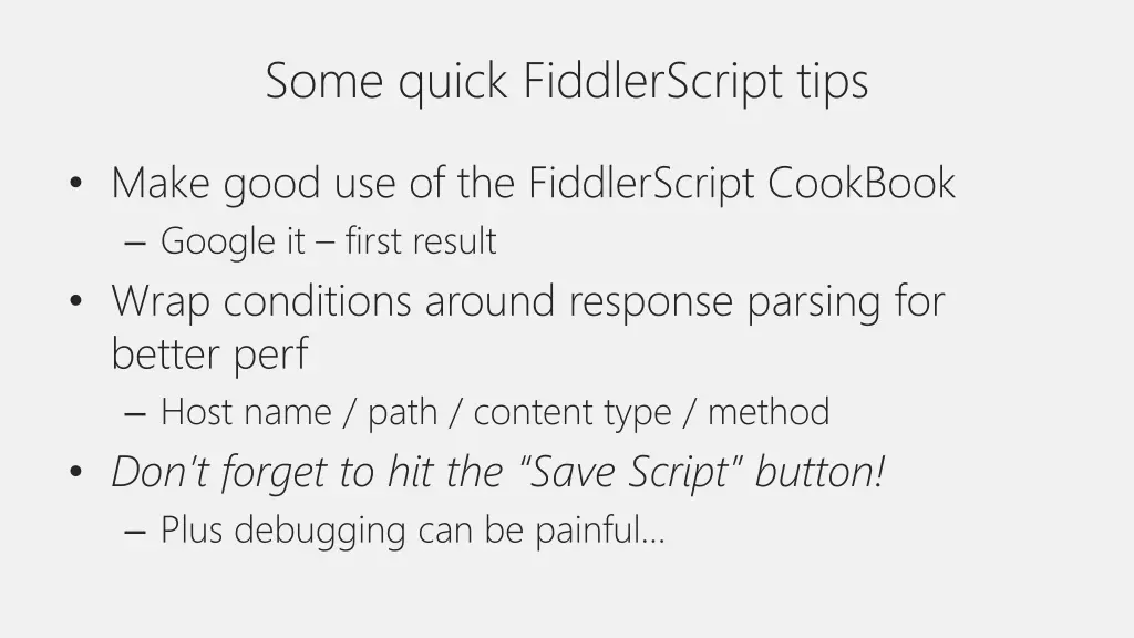some quick fiddlerscript tips