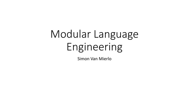 modular language engineering