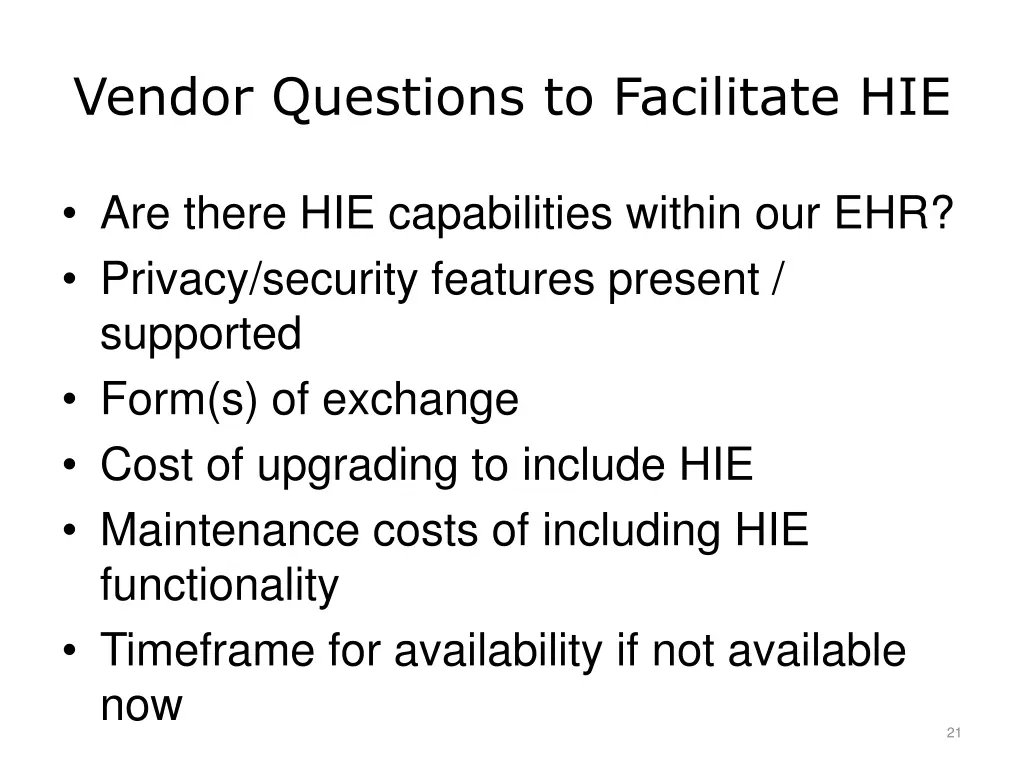 vendor questions to facilitate hie
