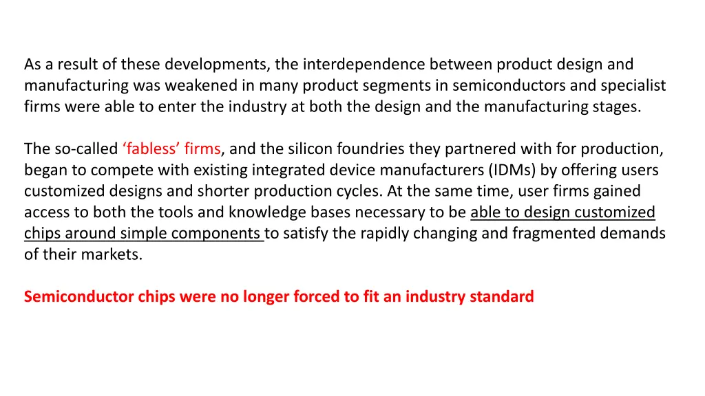 as a result of these developments