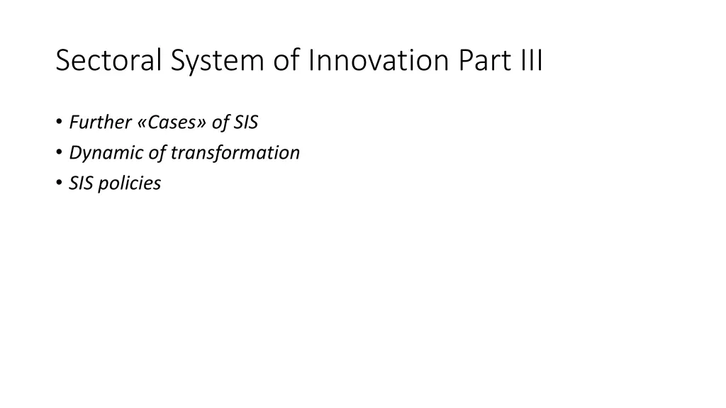 sectoral system of innovation part iii