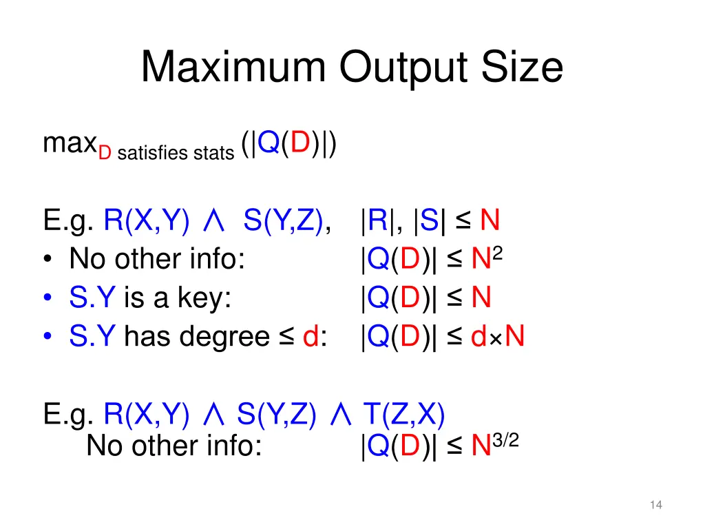maximum output size 7