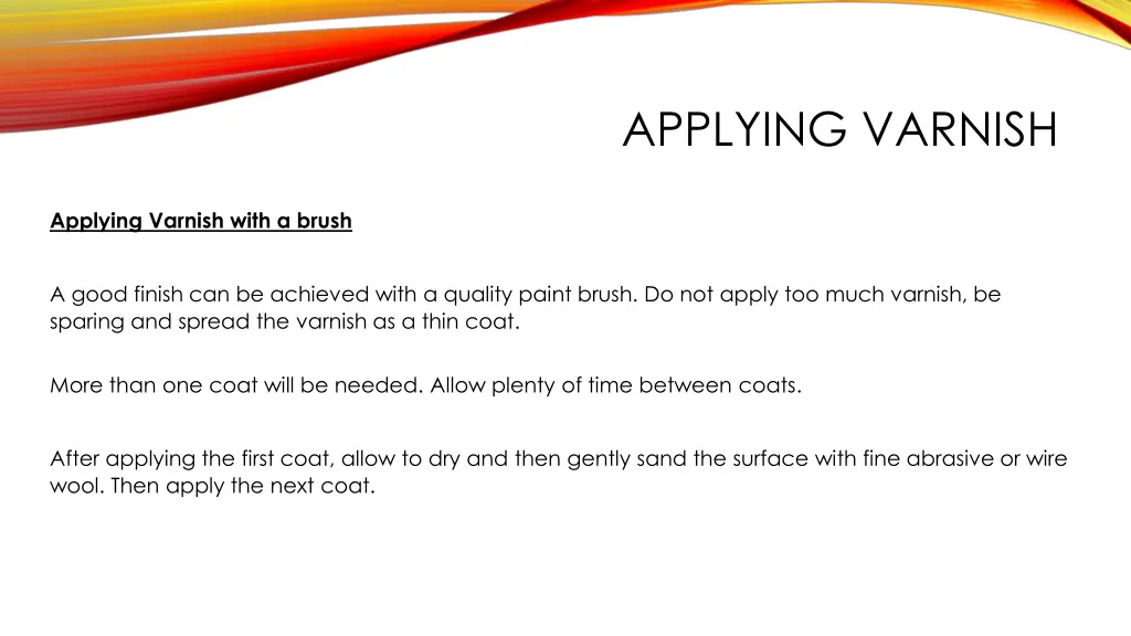 applying varnish
