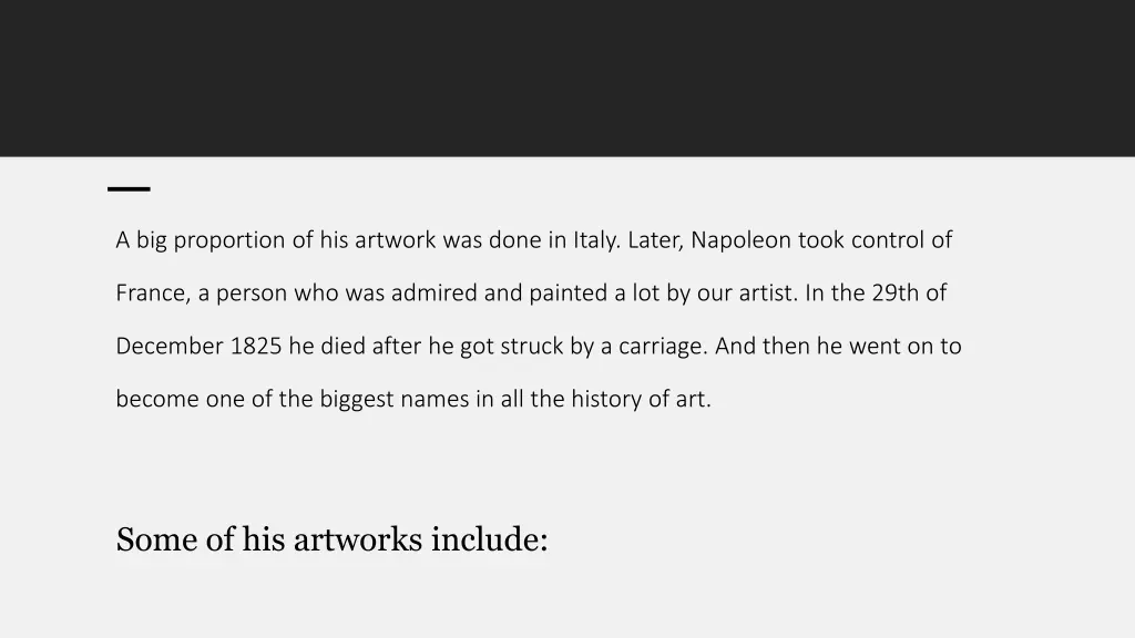 a big proportion of his artwork was done in italy