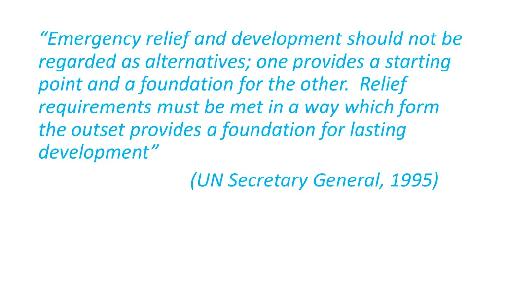 emergency relief and development should