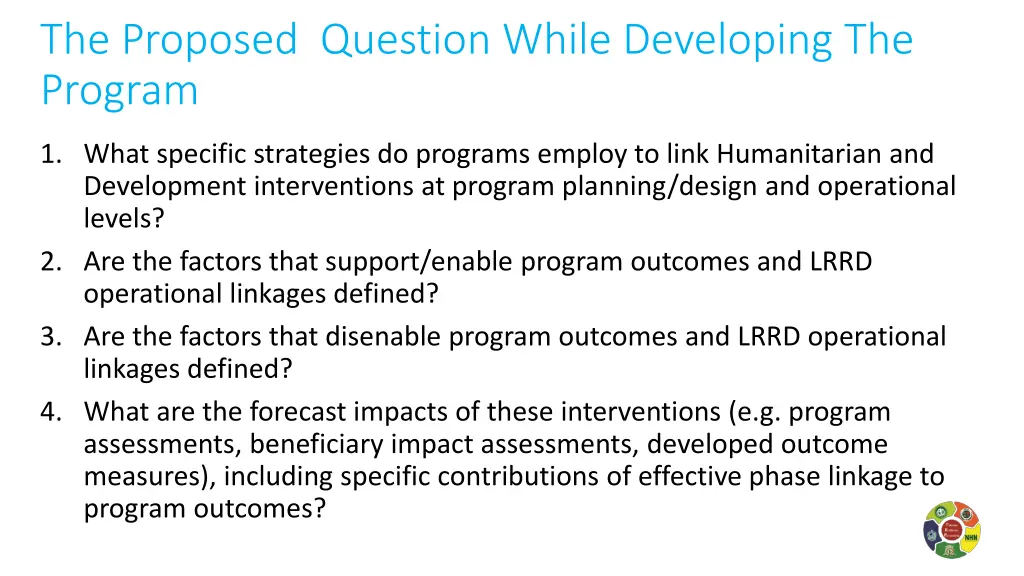 the proposed question while developing the program