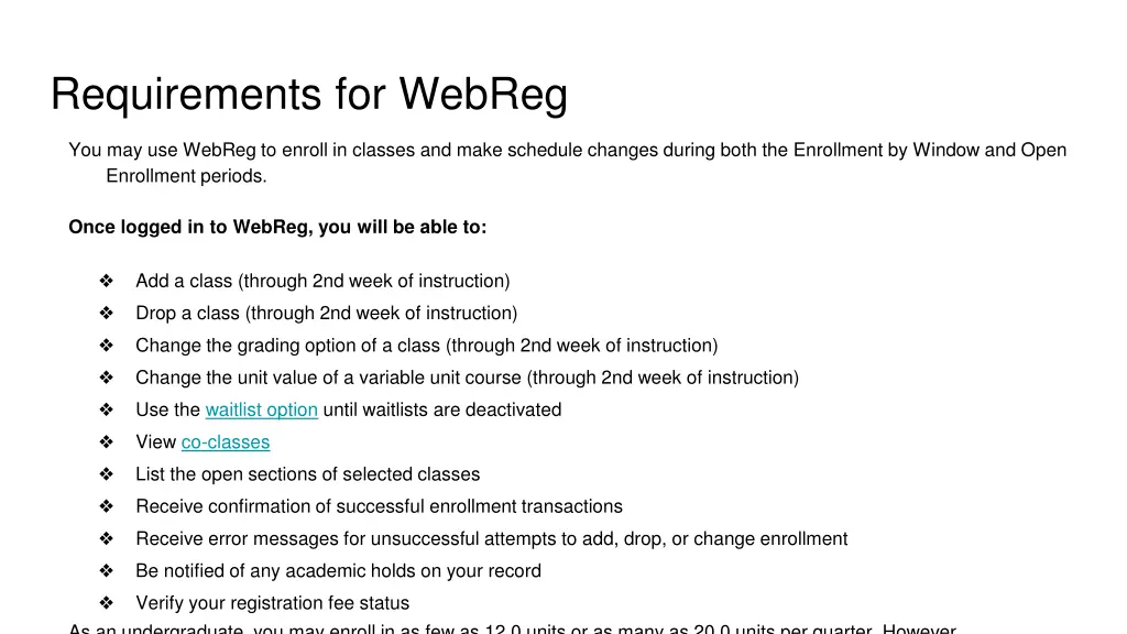 requirements for webreg