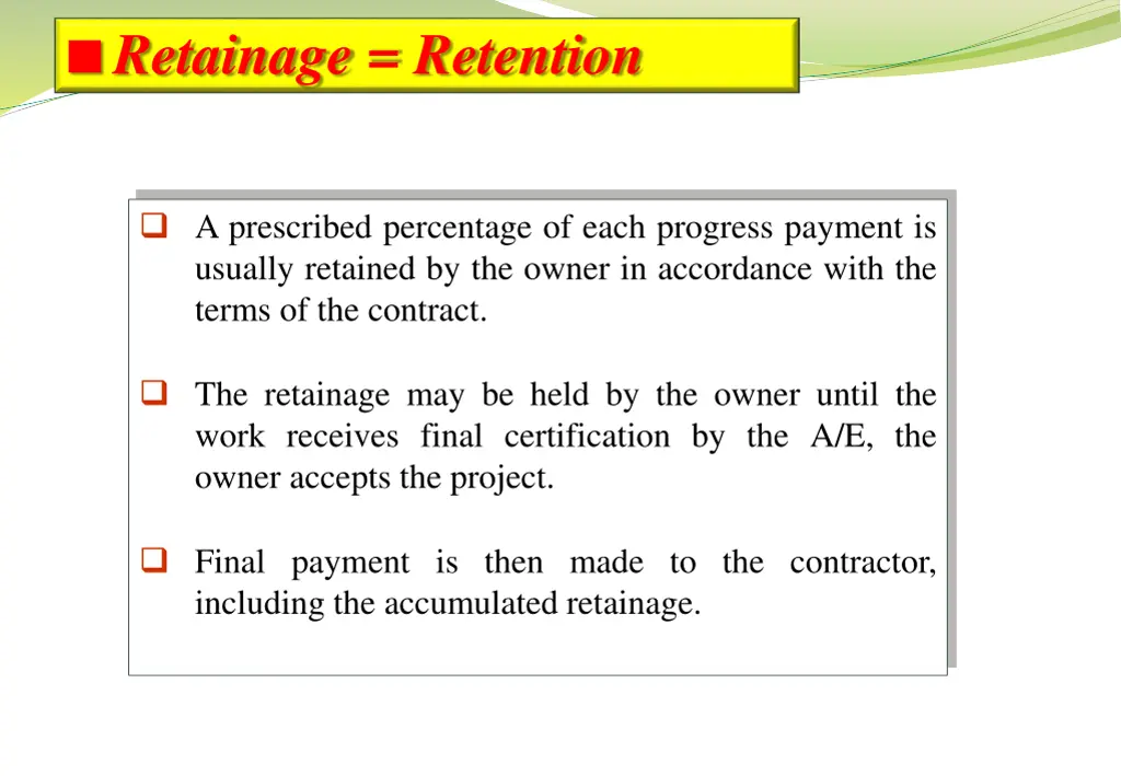 retainage retention