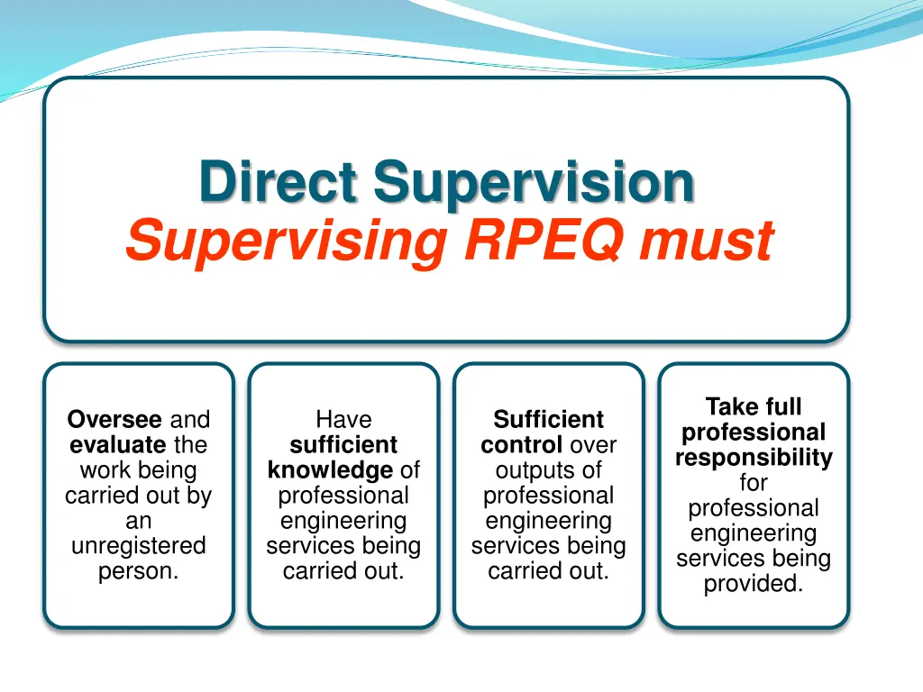 direct supervision supervising rpeq must