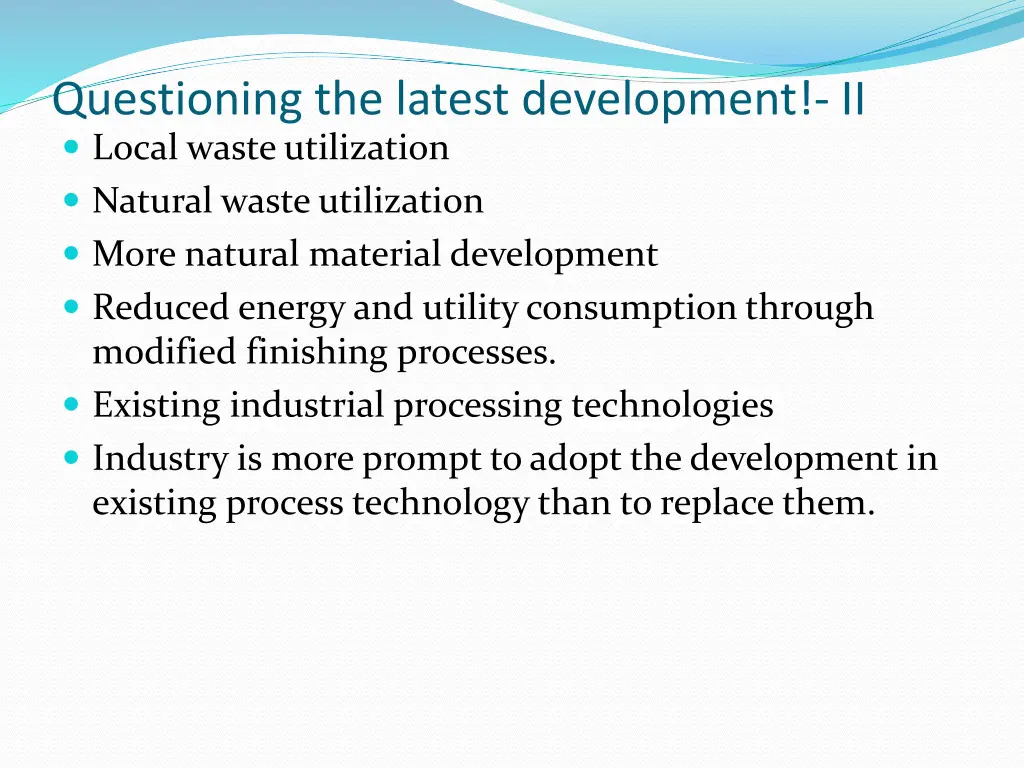 questioning the latest development ii local waste
