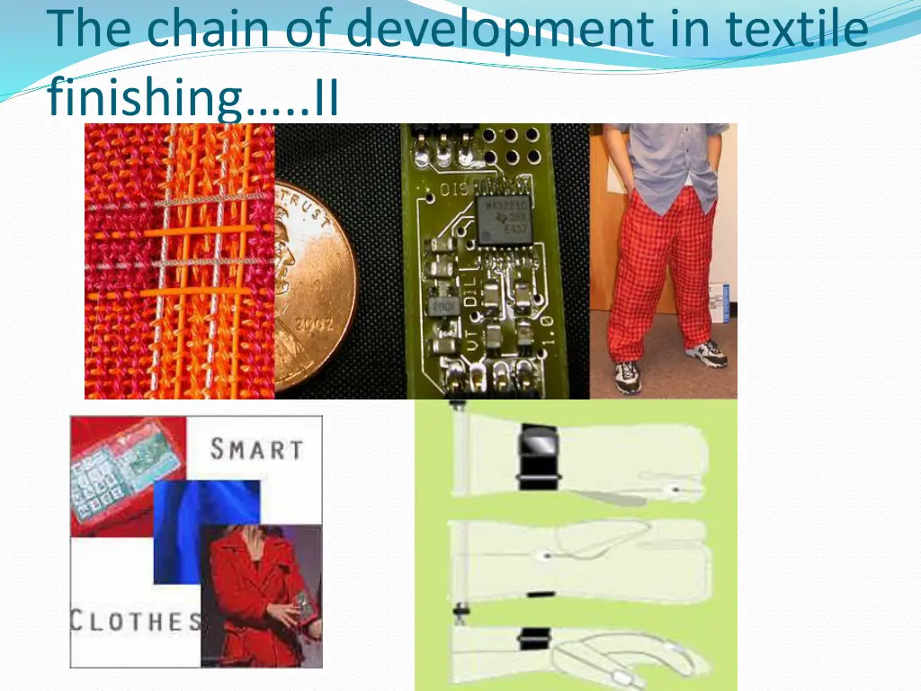 the chain of development in textile finishing ii