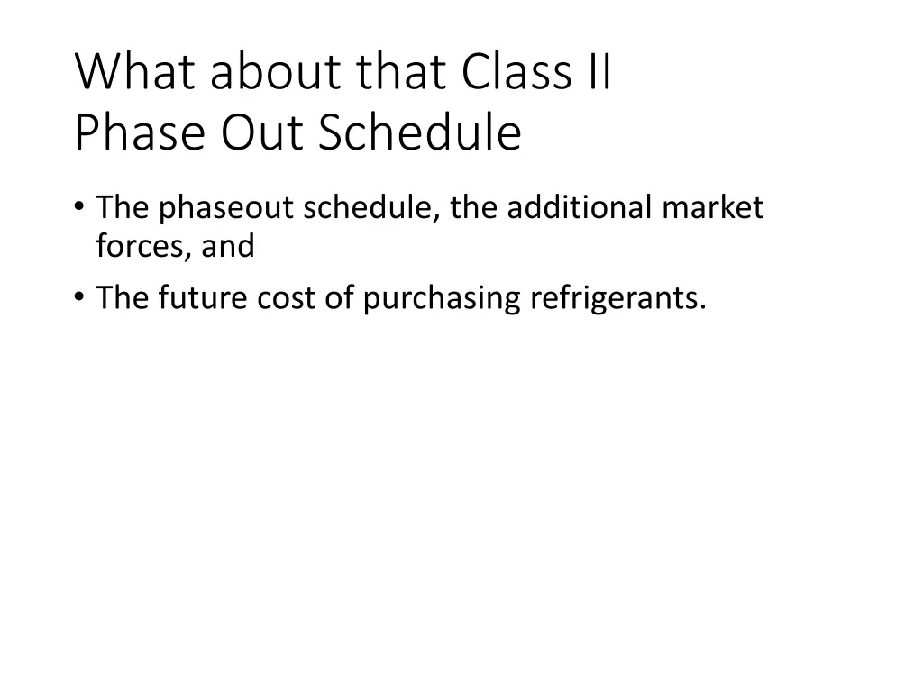 what about that class ii phase out schedule