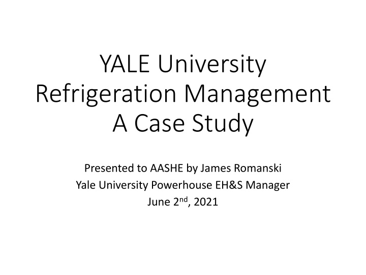 yale university refrigeration management a case